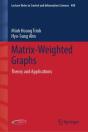 Matrix-Weighted Graphs - Preview