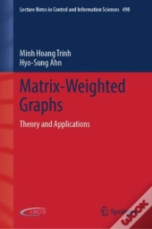 Matrix-Weighted Graphs