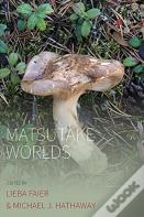 Matsutake Worlds