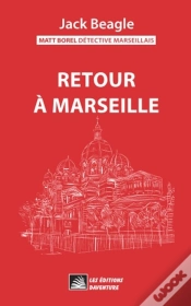 Capa do artigo Matt Borel Détective Marseillais 4 : Retour À Marseille