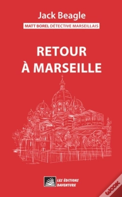 Capa do artigo Matt Borel Détective Marseillais 4 : Retour À Marseille