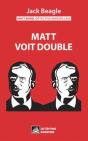 Matt Borel Détective Marseillais 6 : Matt Voit Double - Preview