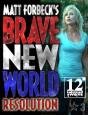 Matt Forbeck'S Brave New World: Resolution - Preview