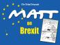 Matt On Brexit - Preview