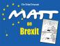 Matt On Brexit - Preview