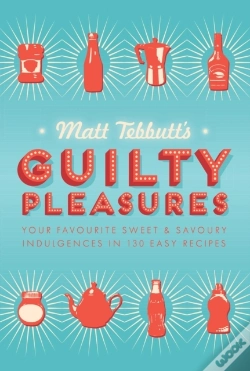 Capa do artigo Matt Tebbutt'S Guilty Pleasures