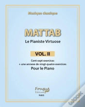 Capa do artigo Mattab : Le Pianiste Virtuose Tome 2 : Cent-Sept Exercices + Une Annexe De Vingt-Quatre Exercices Pour Le Piano