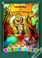Capa do artigo Matteo Et La Machine Infernale ; Coloriages