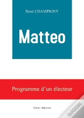 Matteo; Programme D'Un Électeur
