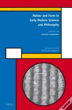 Capa do artigo Matter And Form In Early Modern Science And Philosophy