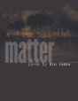 Matter - Preview