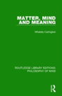 Matter, Mind And Meaning - Preview