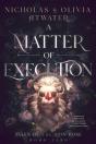 Matter Of Execution - Preview
