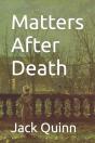 Matters After Death - Preview