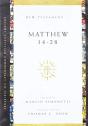 Matthew 14â€“28 - Preview