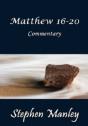 Matthew 16-20 Commentary - Preview