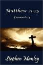 Matthew 21-25 Commentary - Preview