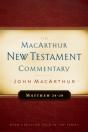 Matthew 24-28 Macarthur New Testament Commentary - Preview