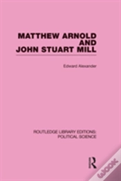 Capa do artigo Matthew Arnold And John Stuart Mill (Routledge Library Editions: Political Science Volume 15)
