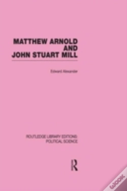 Capa do artigo Matthew Arnold And John Stuart Mill (Routledge Library Editions: Political Science Volume 15)