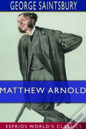 Matthew Arnold  Esprios Classics