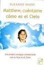 Matthew Cuéntame Cómo Es El Cielo - Preview