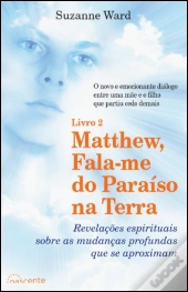Matthew, Fala-me do Paraíso na Terra