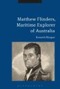 Matthew Flinders, Maritime Explorer Of Australia - Preview