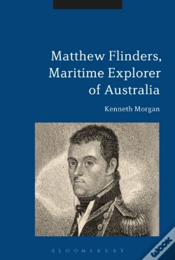 Capa do artigo Matthew Flinders, Maritime Explorer Of Australia