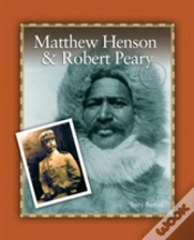 Capa do artigo Matthew Henson & Robert Peary