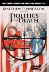 Matthew Livingston And The Politics Of Death