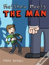 Matthew Meets The Man