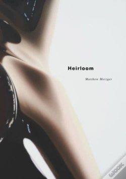 Capa do artigo Matthew Metzger Â€“ Heirloom