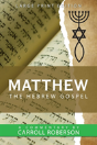 Matthew The Hebrew Gospel - Preview