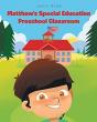 Matthew'S Special Education Preschool Cl - Preview