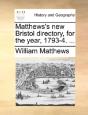 Matthews'S New Bristol Directory, For Th - Preview
