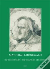 Matthias Grunewald Les Dessins
