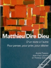 Matthieu : Dire Dieu