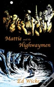Capa do artigo Mattie And The Highwaymen