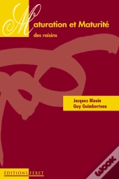 Maturation Et Maturite Des Raisins