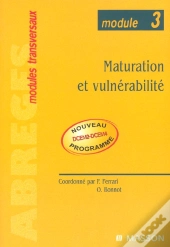 Maturation Et Vulnerabilite ; Module 3