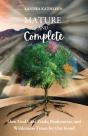 Mature And Complete - Preview