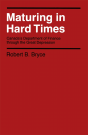 Maturing In Hard Times - Preview