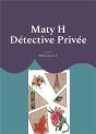 Maty H Detective Privee - 1 - Preview