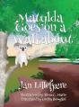 Matylda Goes On A Walkabout - Preview