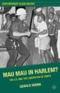 Mau Mau In Harlem? - Preview