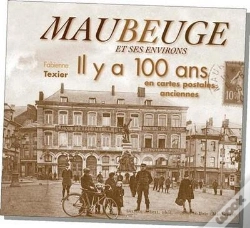 Capa do artigo Maubeuge Il Y A 100 Ans