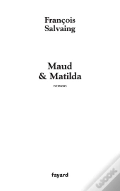 Maud Et Matilda