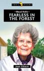 Maud Kells:  Fearless In The Forest - Preview