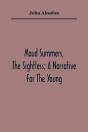 Maud Summers, The Sightless; A Narrative For The Young - Preview